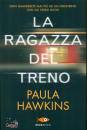 HAWKINS PAULA, La ragazza del treno