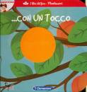 CLEMENTONI, Con un tocco - libri del fare