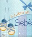 SAN PAOLO EDIZIONI, Il libro del Bebe