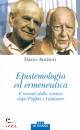 ANTISERI DARIO, Epistemologia ed ermeneutica