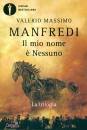 MANFREDI VALERIO MAS, Il mio nome e