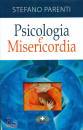 PARENTI STEFANO, Psicologia e misericordia