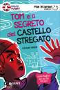 , Tom e il segreto del castello stregato