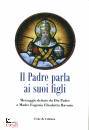 FEDE E CULTURA, Il padre parla ai suoi figli