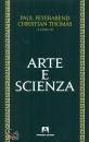 FEYERABEND  PAUL /ED, Arte e scienza