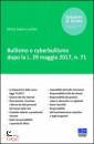 LEMBO SABINA MARIA, Bullismo e cyberbullismo dopo la L 29 maggio 2017