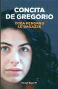 DE GREGORIO, Cosa pensano le ragazze