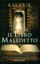 KAI ERIK, Il libro maledetto