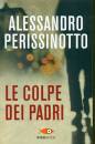 PERISSINOTTO ALESSAN, Le colpe dei padri