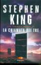 KING STEPHEN, La chiamata dei tre - la torre nera 2º