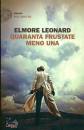 LEONARD ELMORE, Quaranta frustate meno una