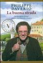 DAVERIO, La buona strada (vintage)