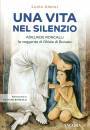 AMOUR LUCIA, Una vita nel silenzio Adelaide Roncalli