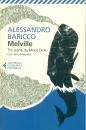 BARICCO ALESSANDRO, Melville  tre scene da moby dick