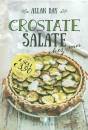 BAY ALLAN, Crostate salate chez moi