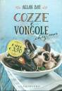 BAY ALLAN, Cozze e vongole