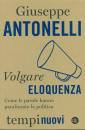 ANTONELLI GIUSEPPE, Volgare eloquenza