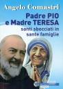 immagine di Padre Pio e madre Teresa