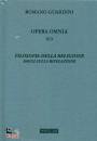 ROMANO GUARDINI, Filosofia della religione Saggi sulla Rivelazione