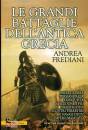 FREDIANI ANDREA, Le grandi battaglie dell