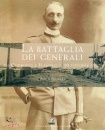 GASPARI PAOLO, La battaglia dei generali