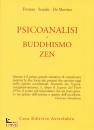 FROMM- DE MARTINO, Psicoanalisi e buddhismo zen