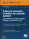 MASSARI ALESSANDRO, Decreto Correttivo al Codice Contratti pubblici