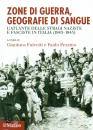 FULVETTI PEZZINO, Zone di guerra, geografie di sangue