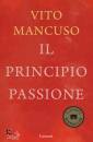 MANCUSO VITO, Il principio passione