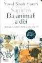 HARARI YUVAL NOAH, Sapiens. Da animali a di