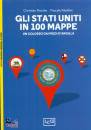 MONTES - NEDELEC, Gli stati uniti in 100 mappe