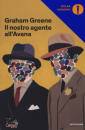 GREENE GRAHAM, Il nostro agente all