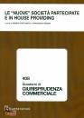 FORTUNATO- VESSIA, Nuove Societ Partecipate e in House Providing