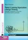 PANETTI RINO, Theory U, Learning Organizations e Design Thinking