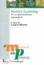 MORTARI LUIGINA /ED, Service Learning Per un apprendimento responsabile