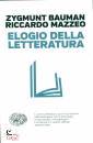 BAUMAN - MAZZEO, Elogio della letteratura