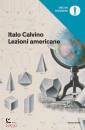 CALVINO ITALO, Lezioni americane