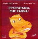 GIRALDO - BERTELLE, Ippopotamo che rabbia