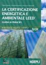 immagine di La certificazione energetica e ambientale LEED