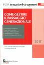 OBEREGELSBACHER -..., Come gestire il passaggio generazionale