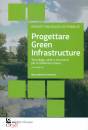 ANDREUCCI MARIA B., Progettare Green Infrastructure