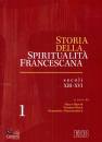 BARTOLI - BLOCK -..., Storia della spiritualit francescana