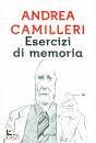 CAMILLERI ANDREA, Esercizi di memoria