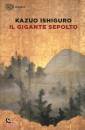 ISHIGURO KAZUO, Il gigante sepolto