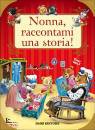 WOLF TONY, Nonna raccontami una storia