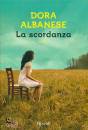 ALBANESE DORA, La scordanza
