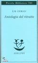 CIORAN E., Antologia del ritratto