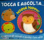 ABRA CADABRA, Ninna nanna! Tocca e ascolta