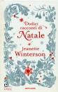 WINTERSON JEANETTE, Dodici racconti di natale