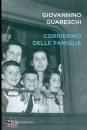 GUARESCHI GIOVANNINO, Il corrierino delle famiglie